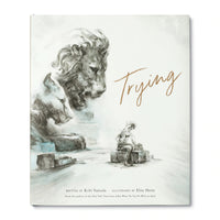 Behind The Trees - Book cover with classical sculpture illustration and 'Trying' text - Compendium - Trying by Kobi Yamada Illustrated by Elise Hurst
