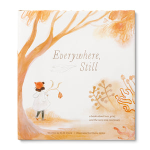 Behind The Trees - Compendium - Everywhere, Still by M.H. Clark - childs book about grief - book for kids about loosing a loved one