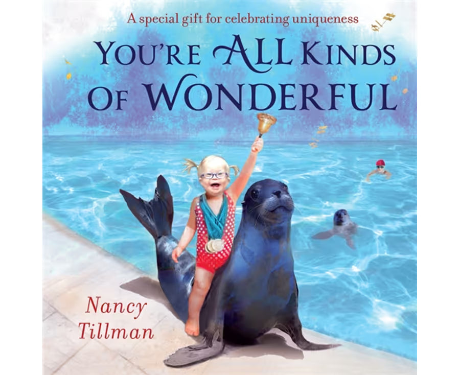 Behind The Trees - You're All Kind Of Wonderful By Nancy Tillman